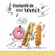 Enchanté de vous revoir!