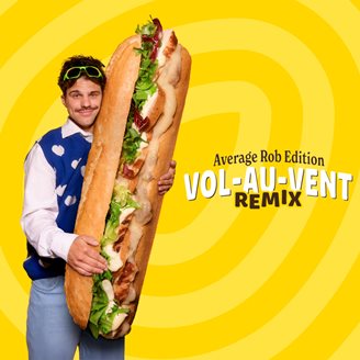 Proef nu the Ultimate broodje: Vol-Au-Vent Remix - Average Rob Edition